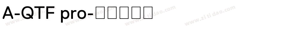 A-QTF pro字体转换